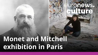 Claude Monet and Joan Mitchell retrospective opens at Paris' Louis Vuitton Foundation