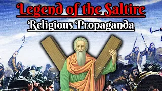 Legend of the Saltire: Religious Propaganda (Scottish Folklore)