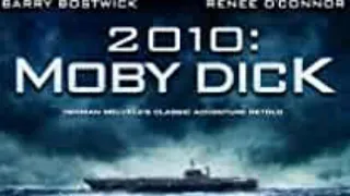 2010:MOBY DICK | Film  Review