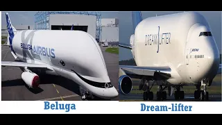 Airbus Beluga vs Boeing 747 Dream-lifter