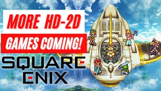 New HD2D Games Square Enix | Chrono Trigger Final Fantasy Chrono Cross