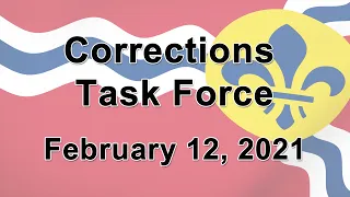 Corrections Task Force - February 12, 2021