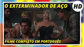 O Exterminador de Aço | HD | Ação | Filme Completo em Português