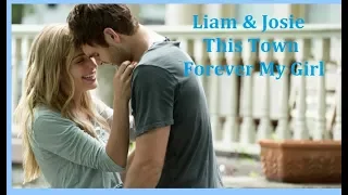 Liam & Josie | This Town | Forever My Girl