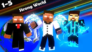 SEASON 6 PART 1 - 5 : STRONG WORLD : MONSTER SCHOOL MINECRAFT ANIMATION