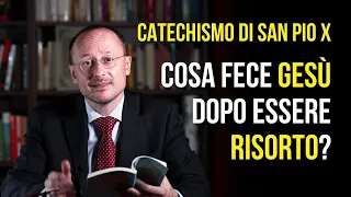 Che fece Gesù Cristo dopo la sua Resurrezione?