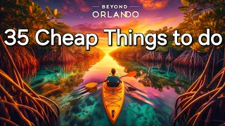 35 Cheap Things To do In Orlando And beyond