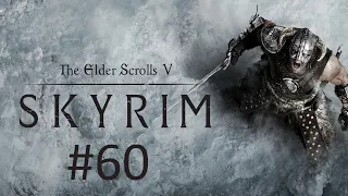 Прохождение The Elder Scrolls 5: Skyrim SE - Часть 60.  Заговор Изгоев