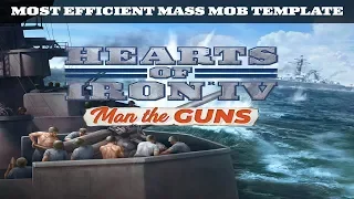 MOST EFFICIENT MASS MOB TEMPLATE - HOI4: Man the Guns Guide