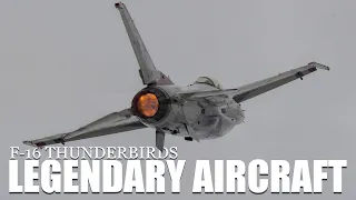 Legendary Aircraft, Spectacular Shows: Why F-16 Thunderbirds Continue to Amaze the World?