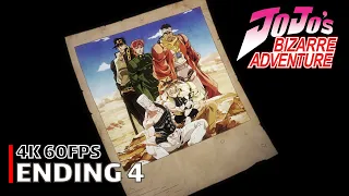 JoJo's Bizarre Adventure - Ending 4 [4K 60FPS | Creditless]