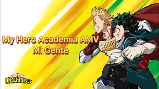 My Hero Academia - [AMV] Mi Gente