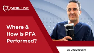 Where & How is PFA Performed? | Dr Jose Osorio