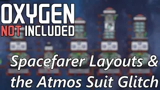 Spacefarer Layout Examples & Guide for Rocketry - Atmos Suit Exploit - Oxygen Not Included