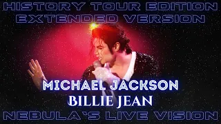 Michael Jackson - Billie Jean | Nebula's Live Vision (HWT Style - Extended Version)