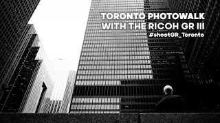 Street Photography in Toronto with Ivan Chow #shootGR_Toronto