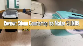 Review: Silonn Countertop Ice Maker SLIM09