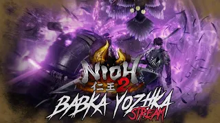 NIOH 2 - #13 Силы на исходе [18+] [СТРИМ]