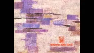 Terumasa Hino Sextet ~ Be And Know (1972)