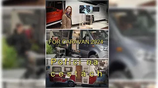 For Caravan 2024 - Pofíci na Cestách