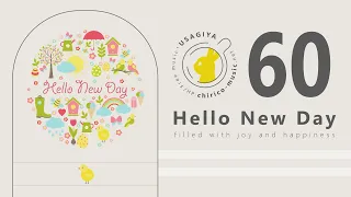 「Hello New Day」１時間耐久曲 / 作業用 / 勉強用