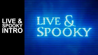 'Live & Spooky' Intro | Not For Broadcast Live & Spooky