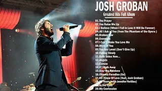 Josh Groban Top Songs Music Videos Playlist - Josh Groban New Songs Playlist 2022