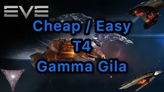 [Eve Online] Cheap Easy T4 Gamma Gila