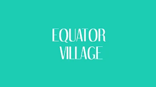 Equator Village Gan