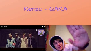 REACTION TO RENZO - QARA