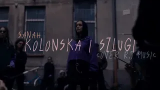 Sanah - Kolońska i szlugi (Cover RJ Music)