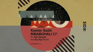 Kawtar Sadik - Ribabohali feat. Aziz Ozouss