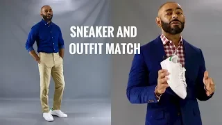 How To Match Your Sneakers With Your Outfit/What To Wear With Different Sneakers