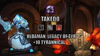 Ret Paladin M+ Season 4 Dragonflight | +10 Uldaman: Legacy of Tyr | Tyrannical