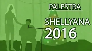 PALESTRA COM SHELLYANA - 09/12/2016