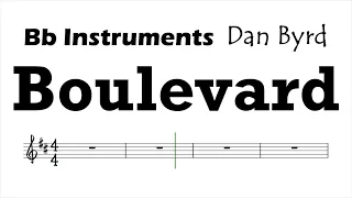 Boulevard Dan Byrd Bb Instruments Sheet Music Backing Track Play Along Partitura