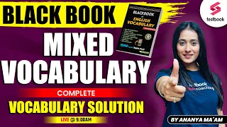 Black Book Vocabulary | Mixed Vocabulary | Vocabulary For SSC CGL |CHSL |CSIR | Ananya Ma'am