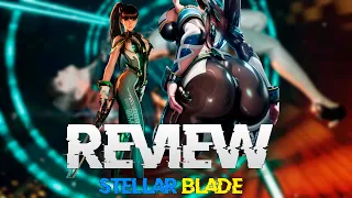 STELLAR BLADE ME ENAMORO Y ES EL GOTY 2024| RESEÑA STELLAR BLADE