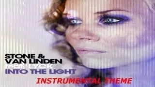 Stone & Van Linden Feat. Lyck - Into the light (Instrumental Theme)