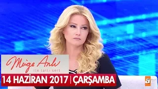 Müge Anlı ile Tatlı Sert 14 Haziran 2017 - Tek Parça