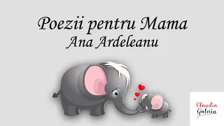 Poezii pentru Mama Ana Ardeleanu | Poezii de 8 Martie pentru Mama | Poezii pentru Copii despre Mama