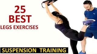 25 BEST LEGS EXERCISES | Suspension Training