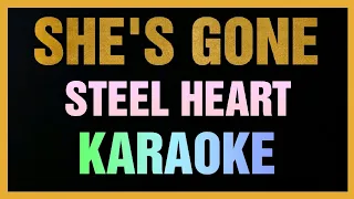 She's Gone - Karaoke Version | Steel Heart