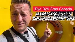 Alles läuft schief 🥵🫣| wir verlassen Gran Canaria | Gran Canaria Tour #22