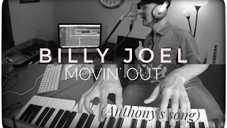 Movin' out (Anthony's song) | Billy Joel cover