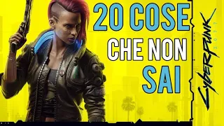 CYBERPUNK 2077: 20 COSE CHE NON SAI