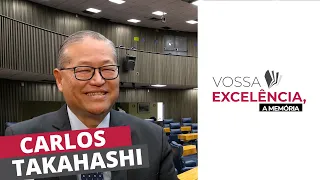 Carlos Takahashi | Vossa Excelência