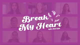 Break My Heart (opb. Dua Lipa) - The Harvard Fallen Angels A Cappella Cover