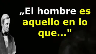 Citas de Ralph Waldo Emerson | Pensamientos y aforismos para entender la vida.