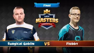 Clash Royale en Gamergy - Surgical Goblin vs Flobby  - GRAN FINAL - #GamergyMasters